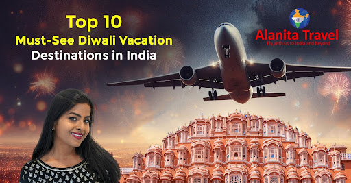 Top 10 Must-See Diwali Vacation Destinations in India